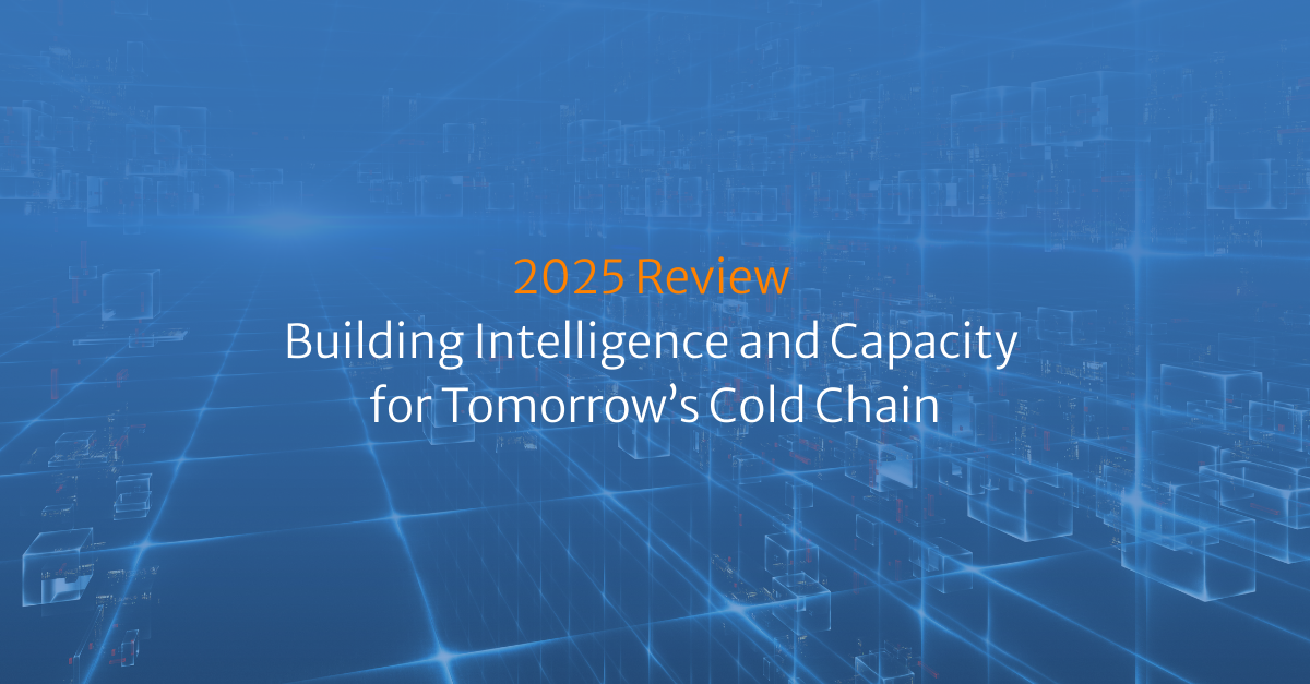 2025 Review Building Intelligence and Capacity for Tomorrow’s Cold Chain (1)